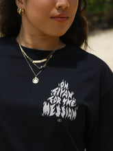 Load image into Gallery viewer, On Fiyah for the Messiah Tshirt - Black
